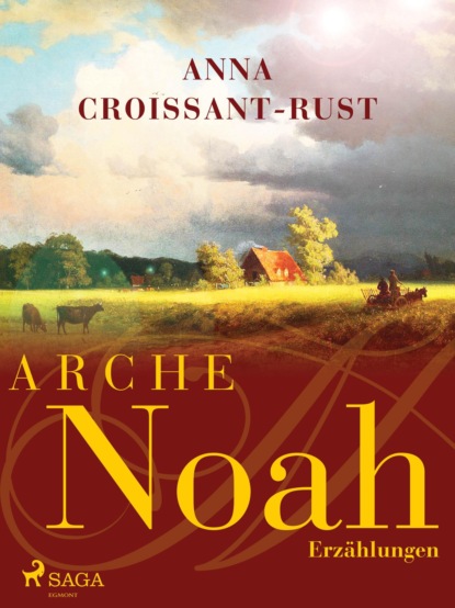 Arche Noah (Anna Croissant-Rust). 