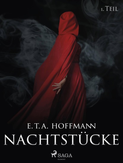 E.T.A. Hoffmann - Nachtstücke - 1. Teil