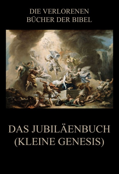 Paul Rießler - Das Jubiläenbuch (Kleine Genesis)