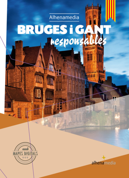 Bruges i Gant responsables