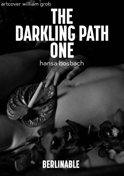 

The Darkling Path - Episode 1