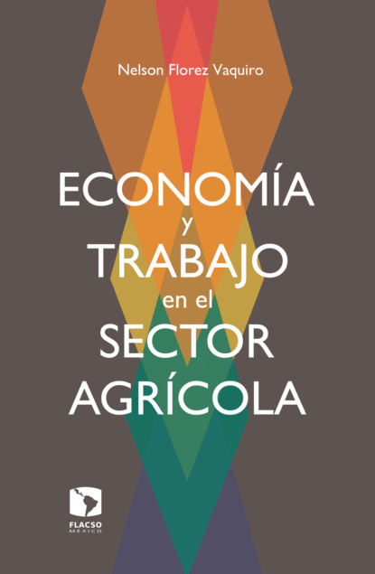 Economía y trabajo en el sector agrícola