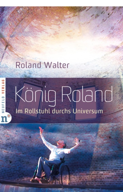 König Roland (Roland Walter). 