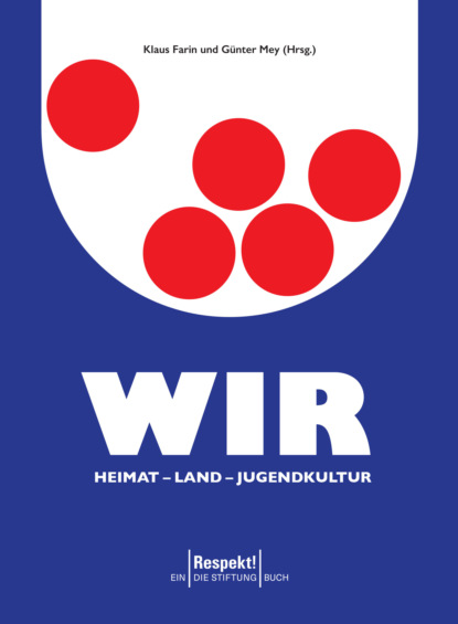 Группа авторов - WIR. Heimat - Land - Jugendkultur