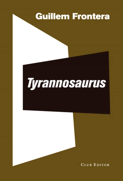 Обложка книги Tyrannosaurus, Guillem Frontera