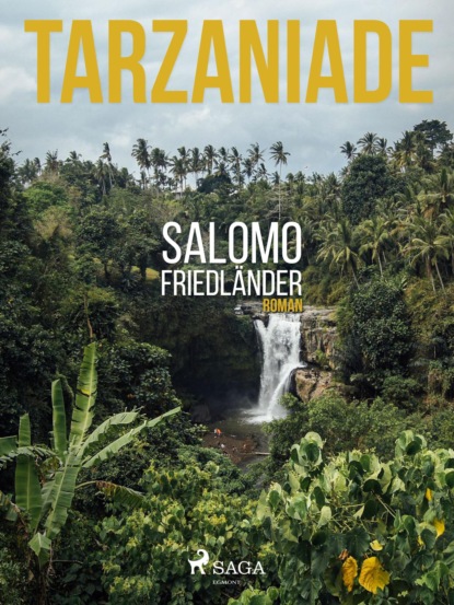 Tarzaniade (Salomo Friedländer). 