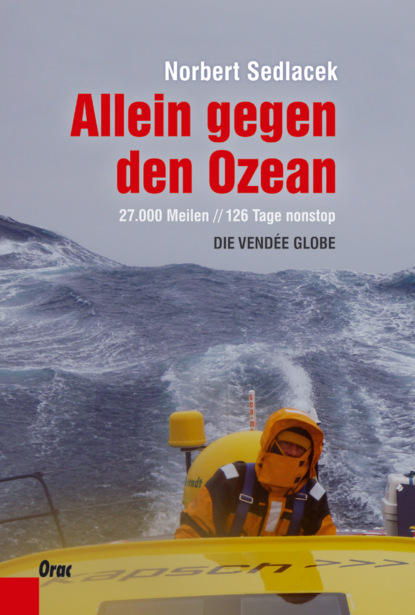 Norbert Sedlacek - Allein gegen den Ozean