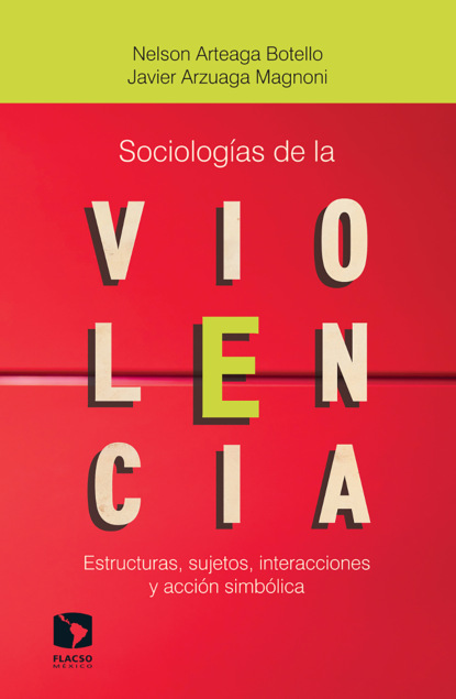 

Sociologías de la violencia