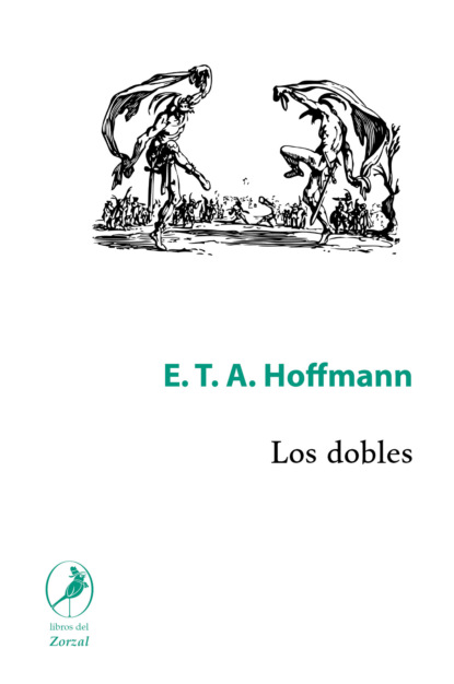 E. T. A. Hoffmann - Los dobles