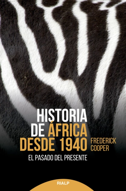 Обложка книги Historia de África desde 1940, Frederick Cooper