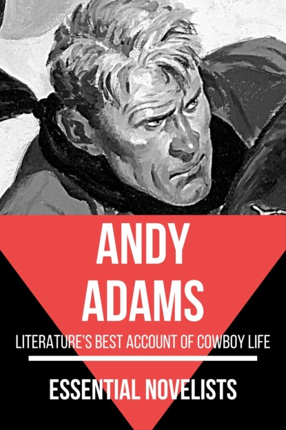 Andy Adams - Essential Novelists - Andy Adams