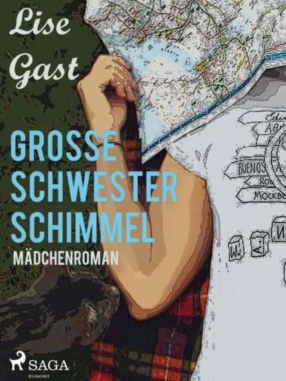 Lise Gast - Grosse Schwester Schimmel
