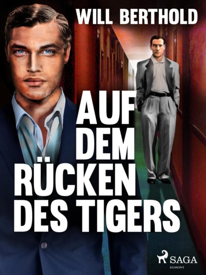 Auf dem Rücken des Tigers (Will Berthold). 