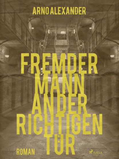 Fremder Mann an der richtigen Tür (Arno Alexander). 