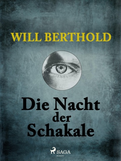 Die Nacht der Schakale (Will Berthold). 