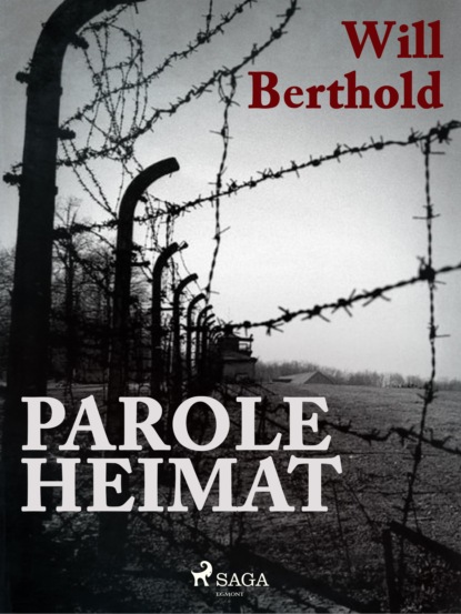Will Berthold - Parole Heimat