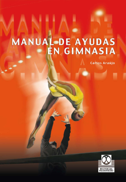 Carlos Araújo - Manual de ayudas en gimnasia (Bicolor)