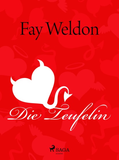Фэй Уэлдон - Die Teufelin