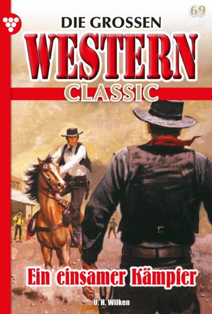 U.H. Wilken - Die großen Western Classic 69 – Western