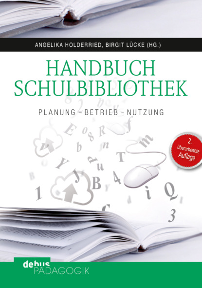 Группа авторов - Handbuch Schulbibliothek