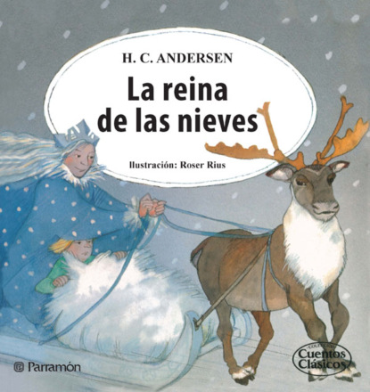 Hans Christian Andersen - La reina de las nieves