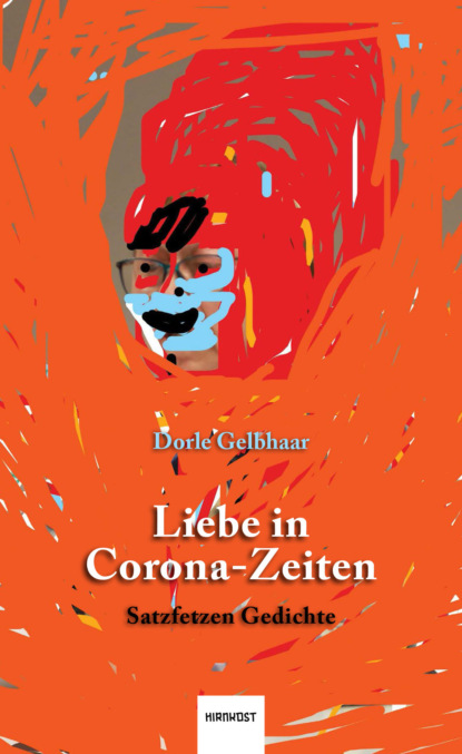 Liebe in Corona-Zeiten (Dorle Gelbhaar). 