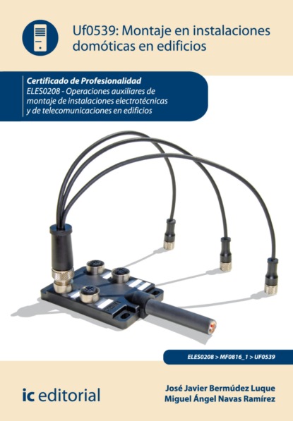José Javier Bermúdez Luque - Montaje en instalaciones domóticas en edificios. ELES0208