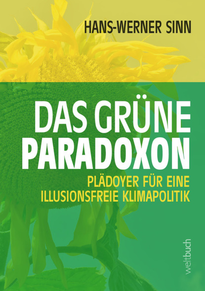 Das grüne Paradoxon - Prof. Hans-Werner Sinn