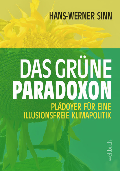 Das grüne Paradoxon (Prof. Hans-Werner Sinn). 