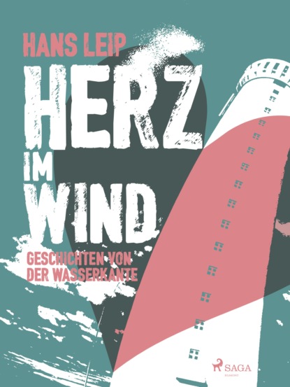 Herz im Wind (Hans Leip). 