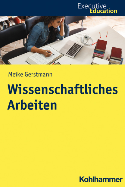 Meike Gerstmann - Wissenschaftliches Arbeiten