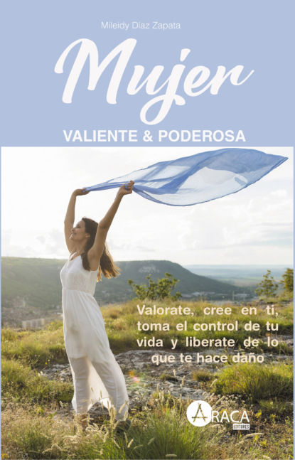 

Mujer valiente y poderosa