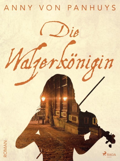 Die Walzerkönigin (Anny von Panhuys). 