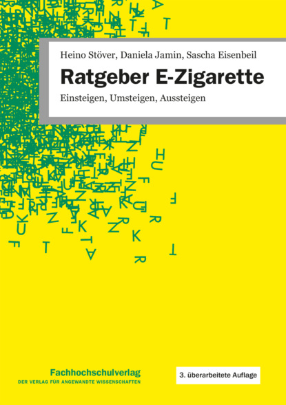 Ratgeber E-Zigarette (Heino Stöver). 