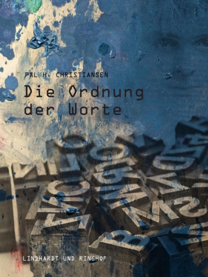 Die Ordnung der Worte (Pål H. Christiansen). 