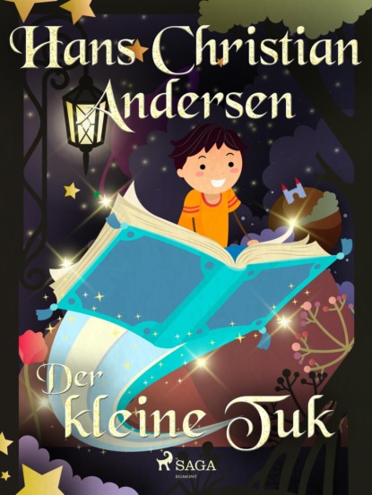 Hans Christian Andersen - Der kleine Tuk