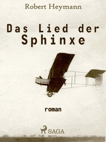 Das Lied der Sphinxe (Robert Heymann). 