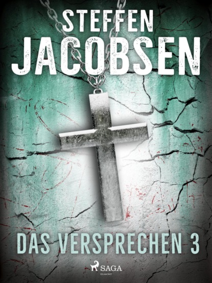 Das Versprechen - 3 (Steffen Jacobsen). 