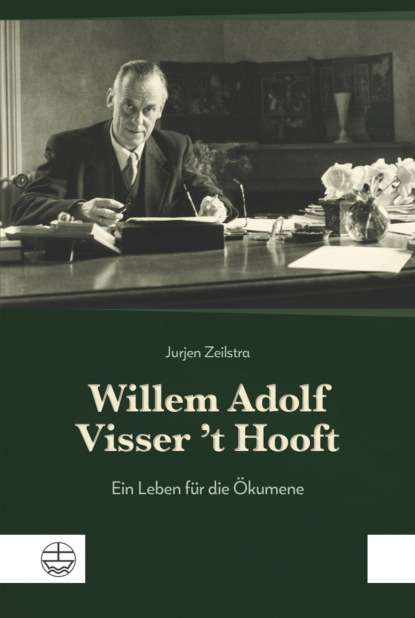 Jurjen Albert Zeilstra - Willem Adolf Visser 't Hooft