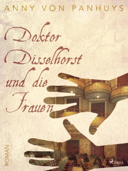 Doktor Disselhorst und die Frauen