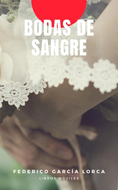 Обложка книги Bodas de sangre, Федерико Гарсиа Лорка