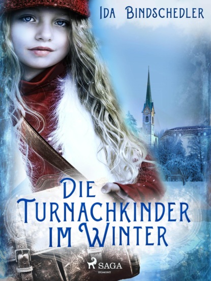 Ida Bindschedler - Die Turnachkinder im Winter