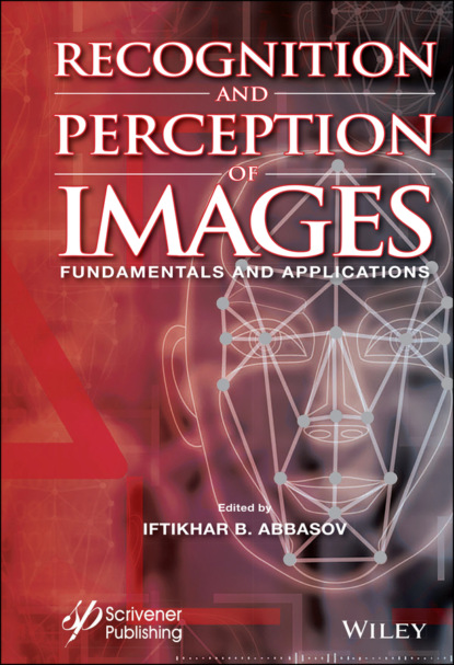 Группа авторов - Recognition and Perception of Images