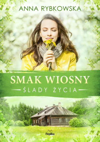 Anna Rybkowska - Smak wiosny