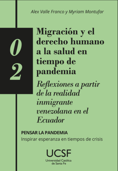 Valle Franco Alex - Migración y el derecho humano a la salud en tiempo de pandemia