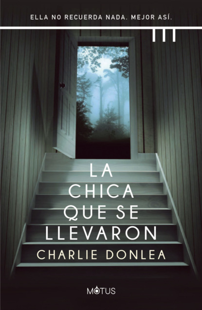 Charlie Donlea - La chica que se llevaron (versión latinoamericana)