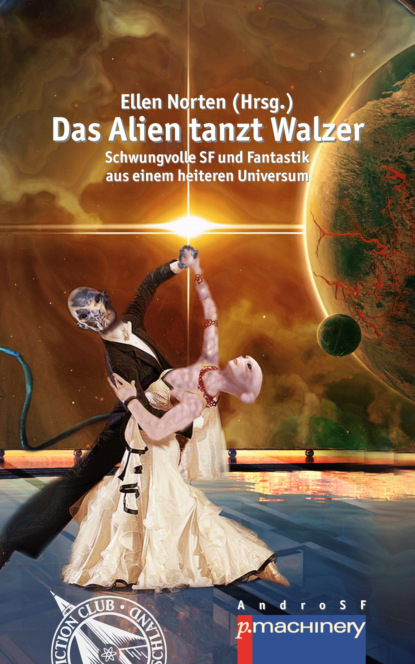 Группа авторов - DAS ALIEN TANZT WALZER