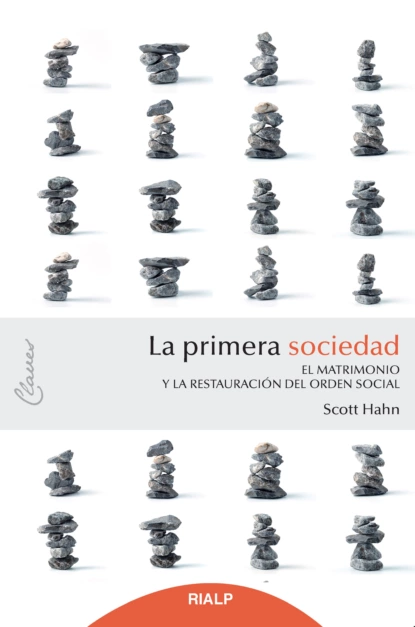 Обложка книги La primera sociedad, Scott  Hahn