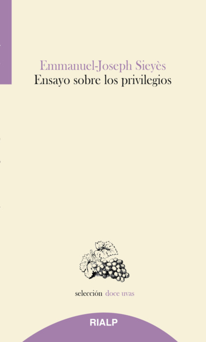 Emmanuel-Joseph Sieyès - Ensayo sobre los privilegios