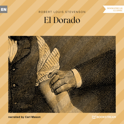 Robert Louis Stevenson - El Dorado (Unabridged)